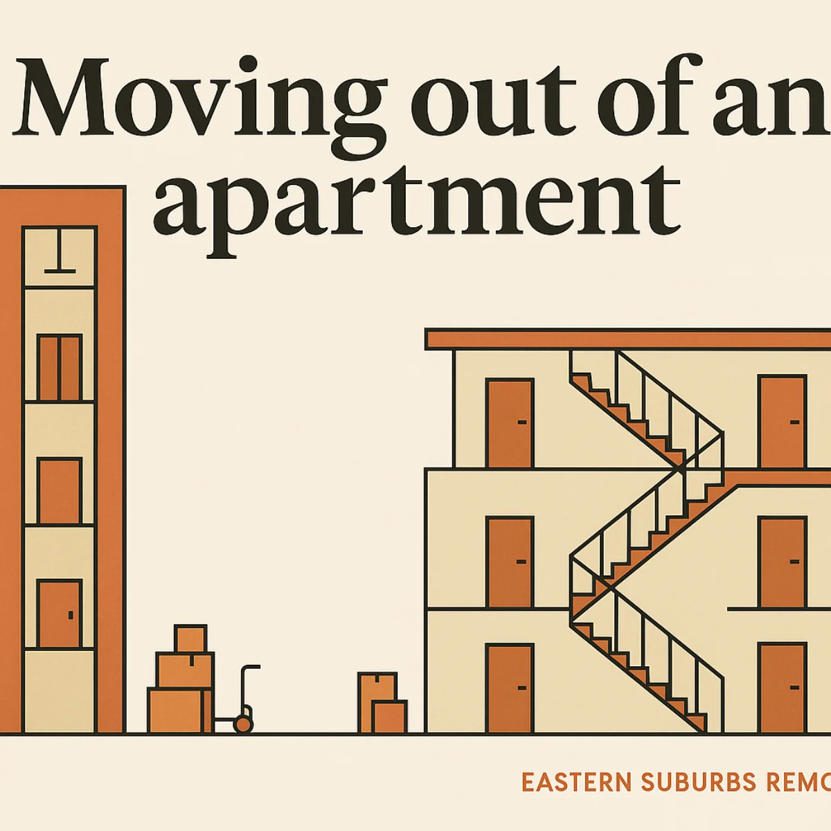 Moving out of an Eastern Suburbs apartment: walk-ups, lift bookings and the building-by-building reality